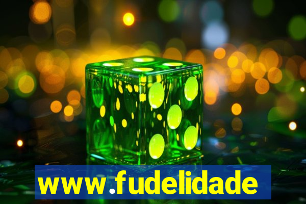 www.fudelidade