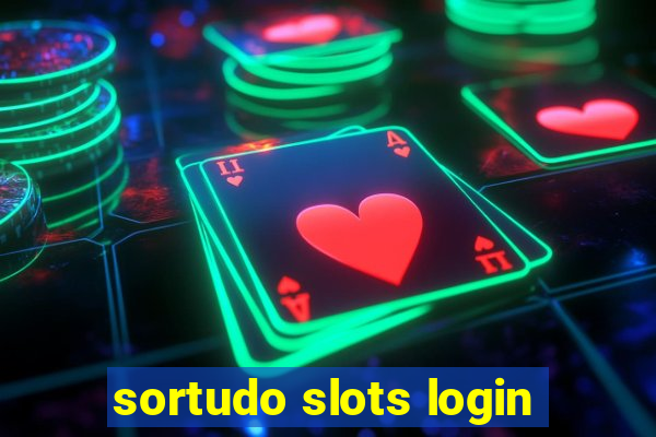 sortudo slots login