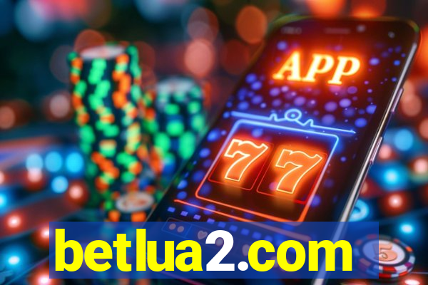 betlua2.com