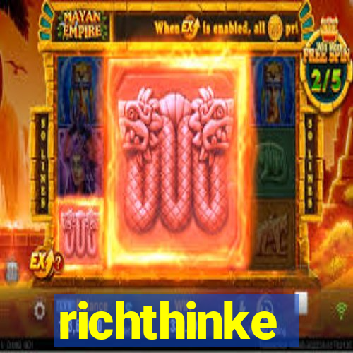 richthinke