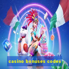 casino bonuses codes