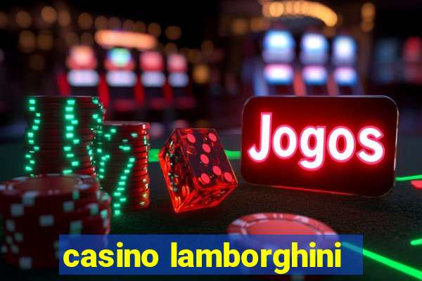 casino lamborghini