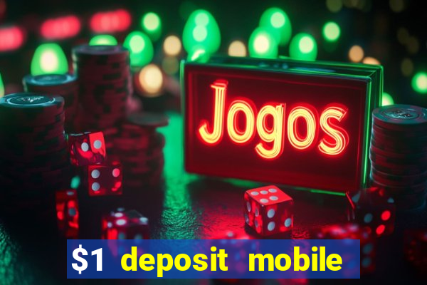 $1 deposit mobile casino australia