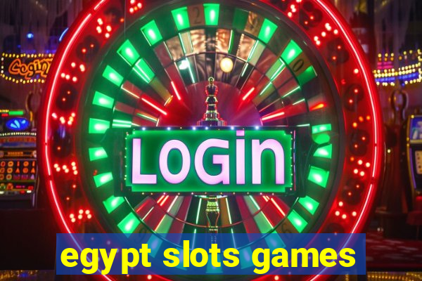 egypt slots games