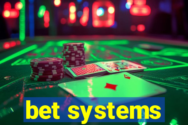 bet systems