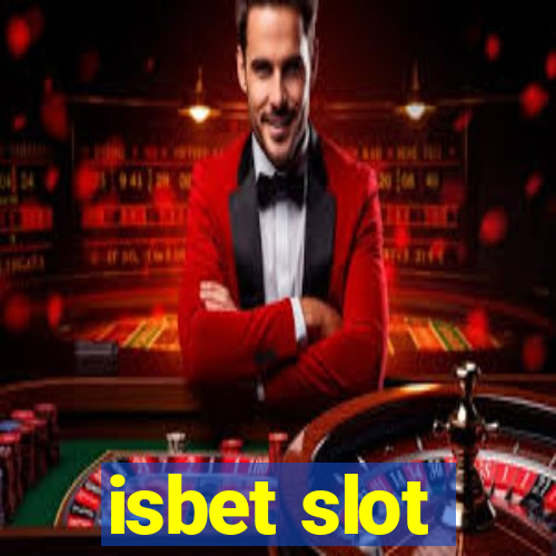 isbet slot