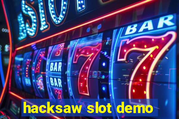 hacksaw slot demo