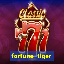 fortune tiger pagando agora