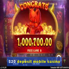 $20 deposit mobile casino