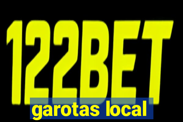 garotas local