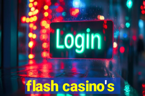 flash casino's