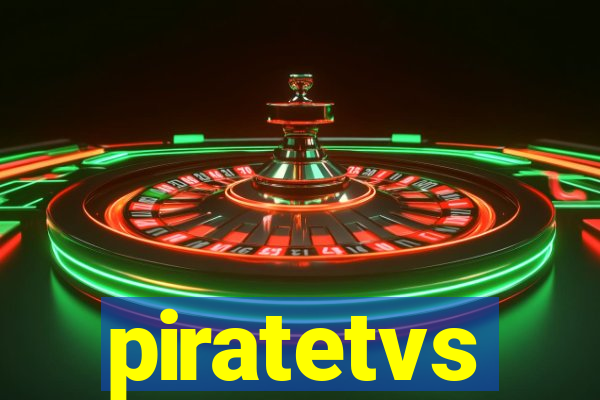 piratetvs