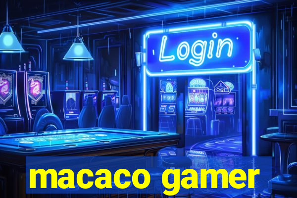 macaco gamer