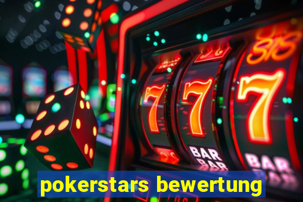 pokerstars bewertung