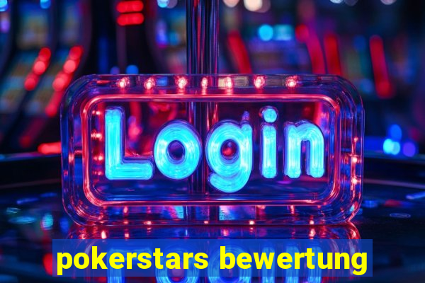 pokerstars bewertung