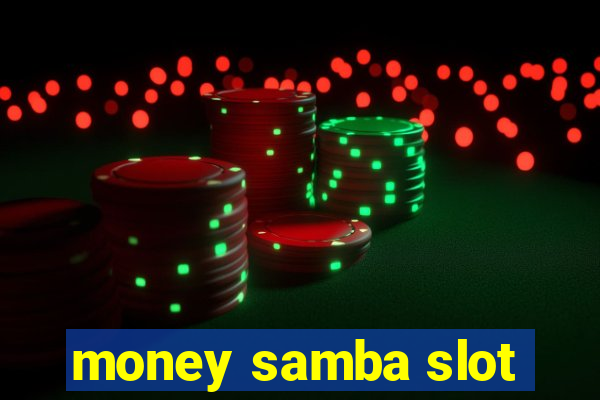 money samba slot