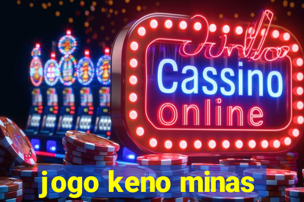 jogo keno minas