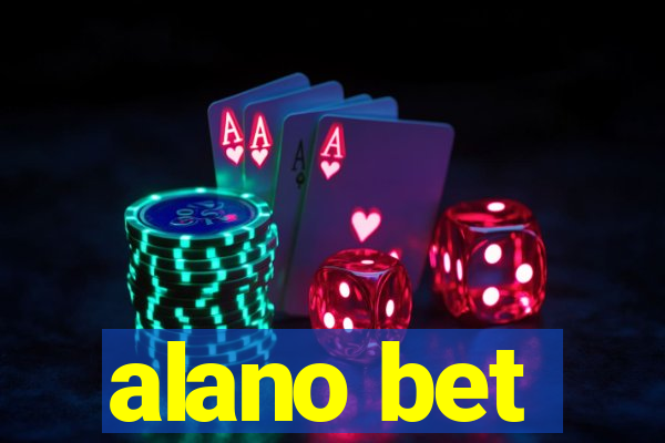 alano bet