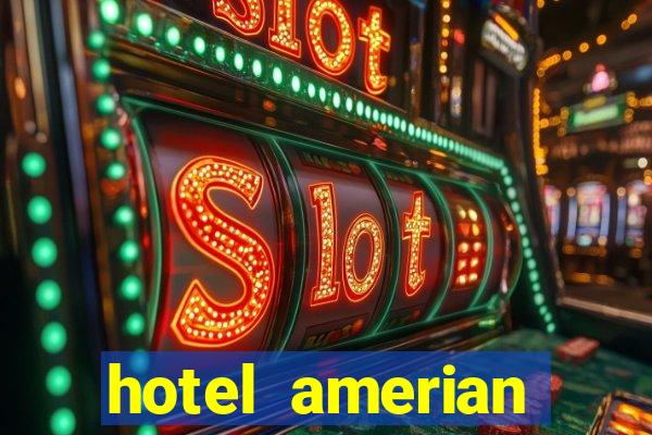 hotel amerian termas de rio hondo