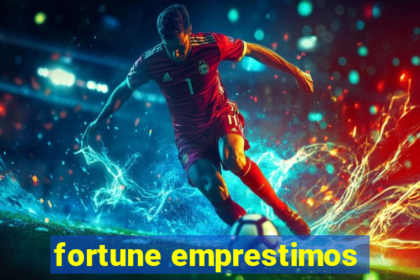 fortune emprestimos