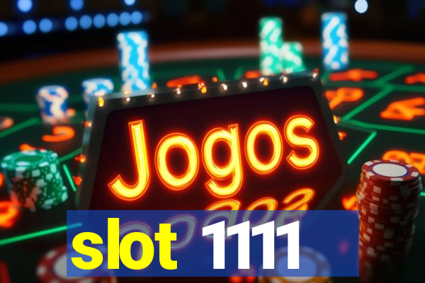 slot 1111