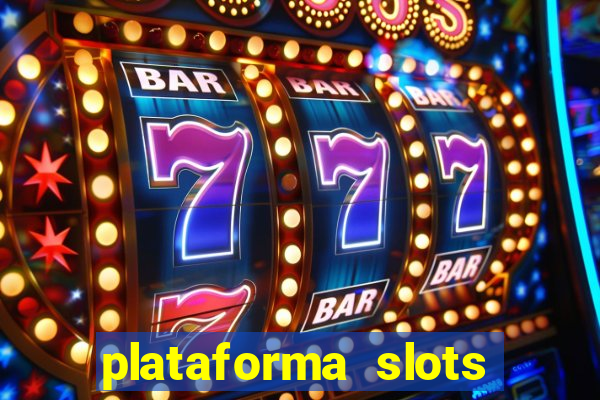 plataforma slots 777 é confiável