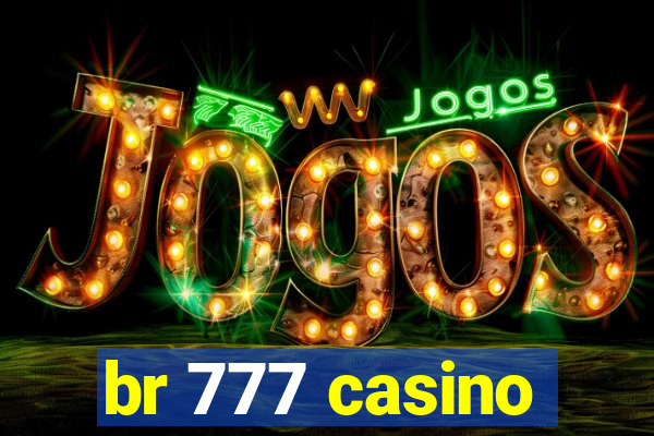 br 777 casino