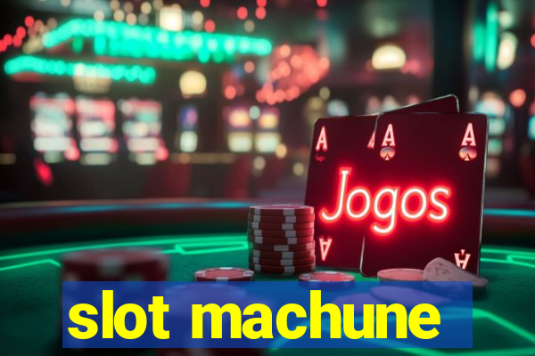 slot machune