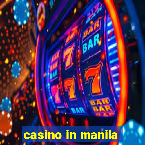 casino in manila