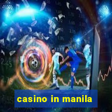 casino in manila