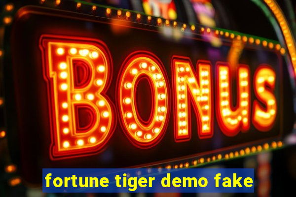 fortune tiger demo fake