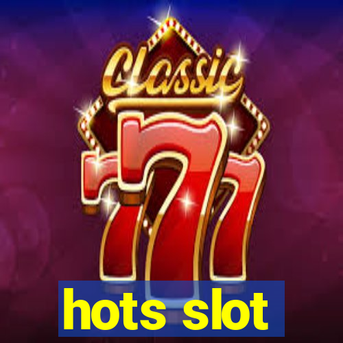 hots slot