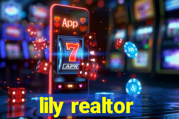 lily realtor