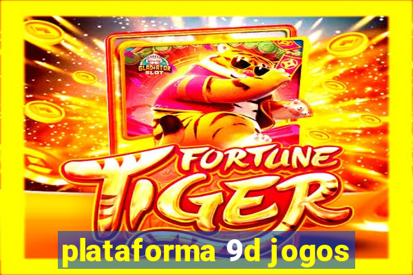 plataforma 9d jogos