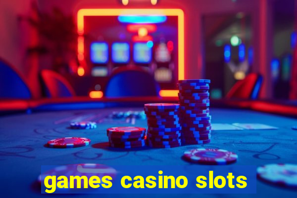 games casino slots