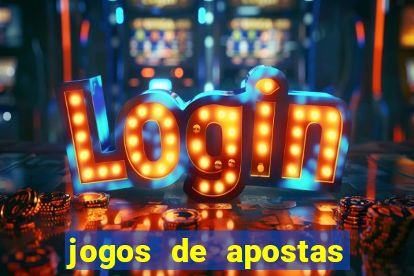 jogos de apostas de dinheiro