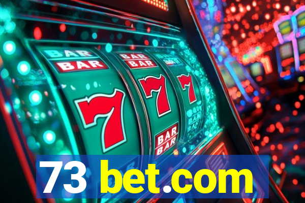 73 bet.com