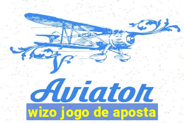 wizo jogo de aposta