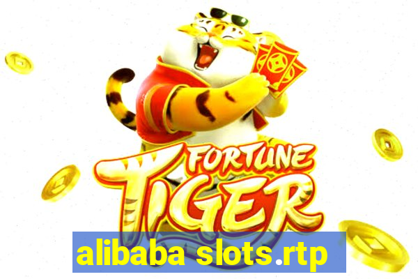 alibaba slots.rtp