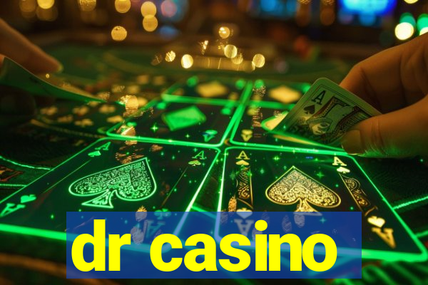 dr casino