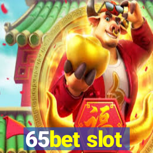 65bet slot