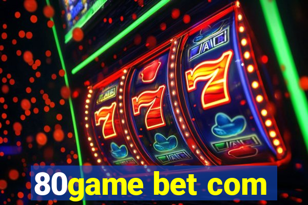 80game bet com