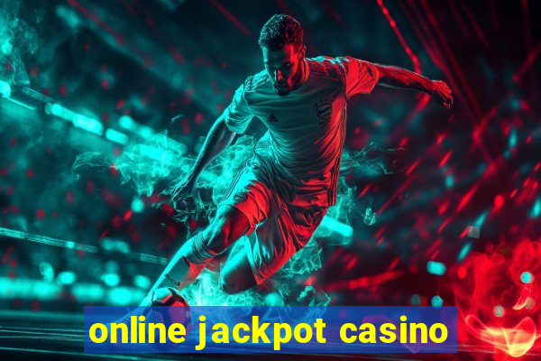 online jackpot casino