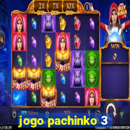 jogo pachinko 3