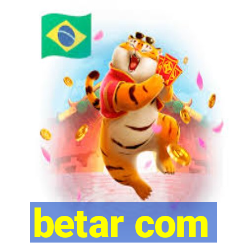 betar com