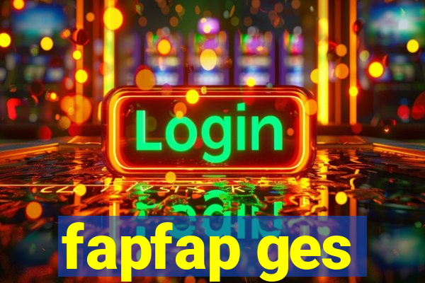 fapfap ges