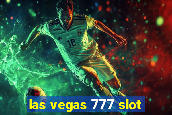 las vegas 777 slot