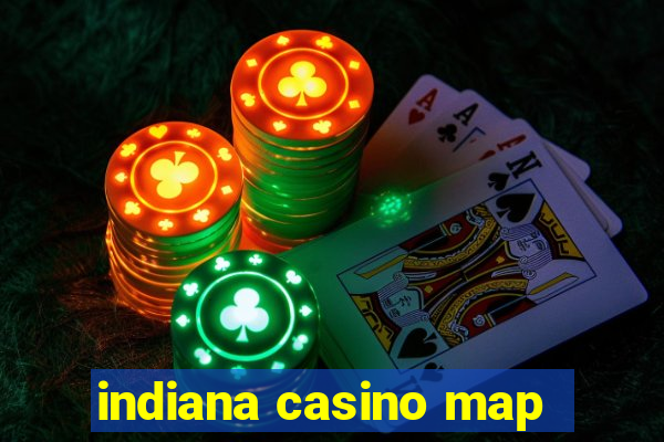 indiana casino map