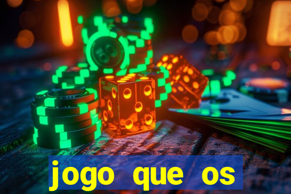 jogo que os famosos est?o jogando para ganhar dinheiro