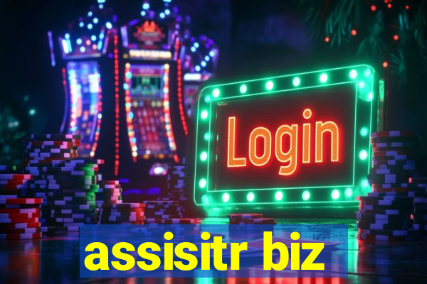 assisitr biz